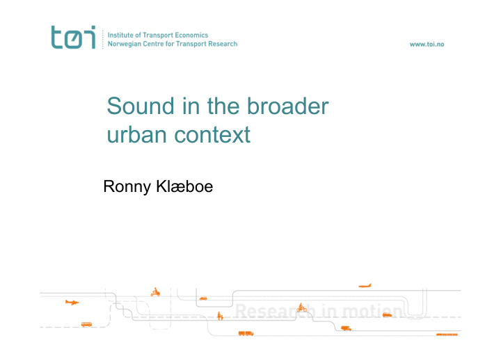 sound in the broader urban context