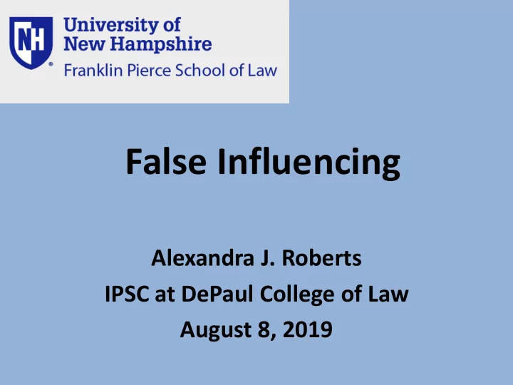 false influencing