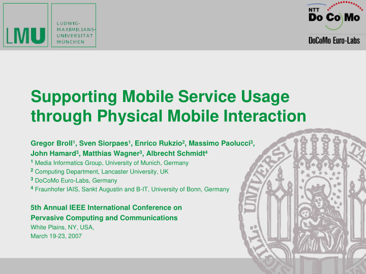 supporting mobile service usage through physical mobile
