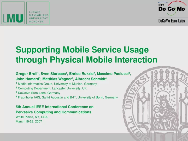 supporting mobile service usage through physical mobile
