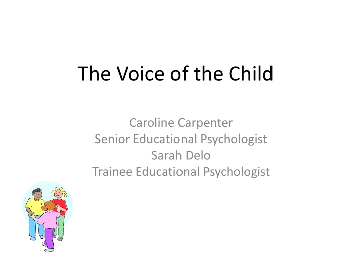 the voice of the child