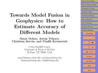 Towards Model Fusion in  Traditional Methods . . .  Geophysics: How to  How to Estimate . . .  How