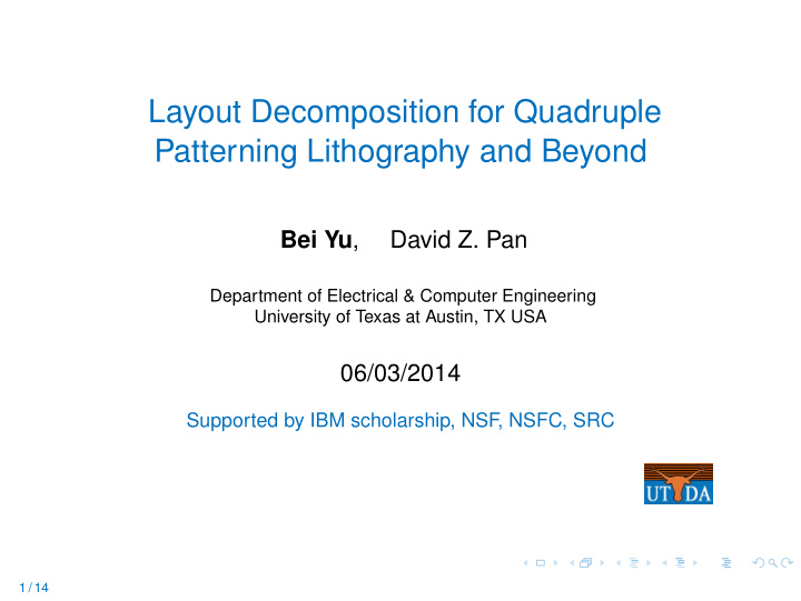 layout decomposition for quadruple patterning lithography
