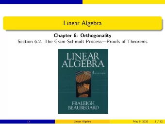 Linear Algebra  Chapter 6: Orthogonality  Section 6.2. The Gram-Schmidt ProcessProofs of