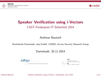 Speaker Verification using i-Vectors  CAST-F  orderpreis IT-Sicherheit 2014  Andreas Nautsch