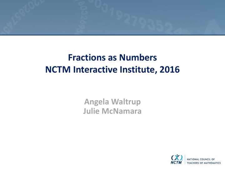 fractions as numbers nctm interactive institute 2016