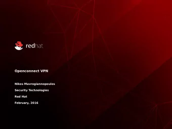 Openconnect VPN  Nikos Mavrogiannopoulos  Security Technologies  Red Hat  February, 2016  VPN