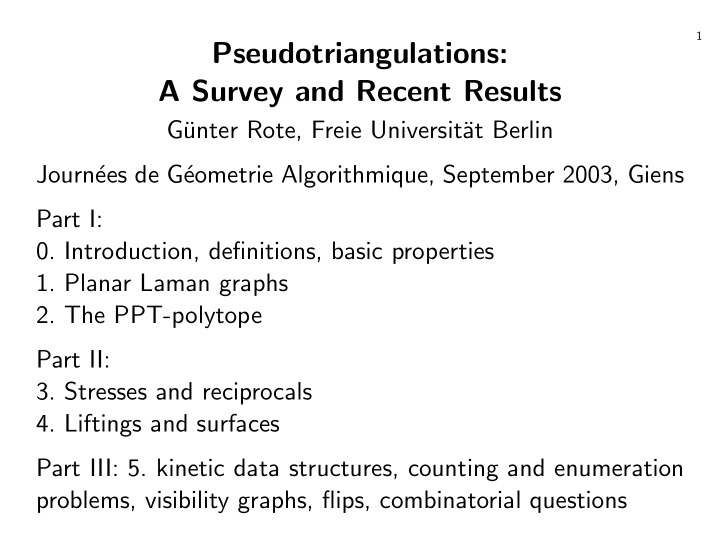 pseudotriangulations a survey and recent results