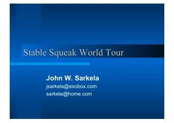 John W. Sarkela  jsarkela@exobox.com sarkela@home.com  A Production Quality Smalltalk  System