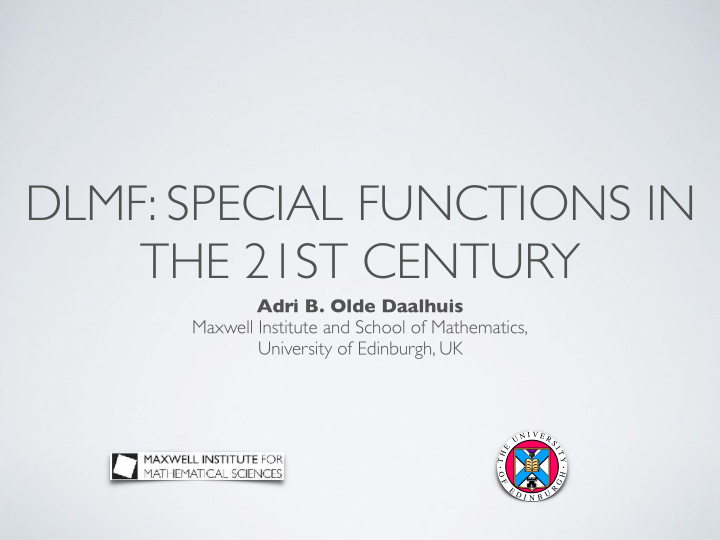 dlmf special functions in the 21st century