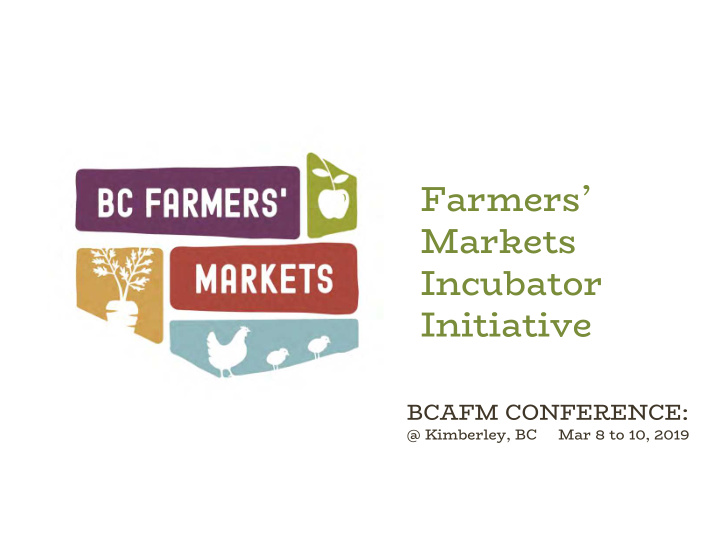 farmers markets incubator initiative
