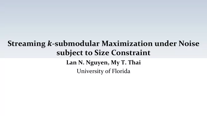 streaming submodular maximization under noise subject to