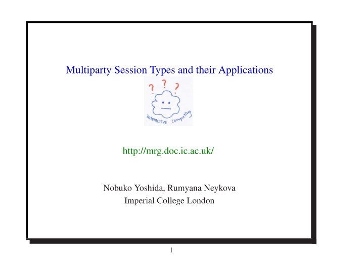 multiparty session types and their applications