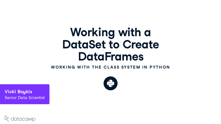 working w ith a dataset to create dataframes