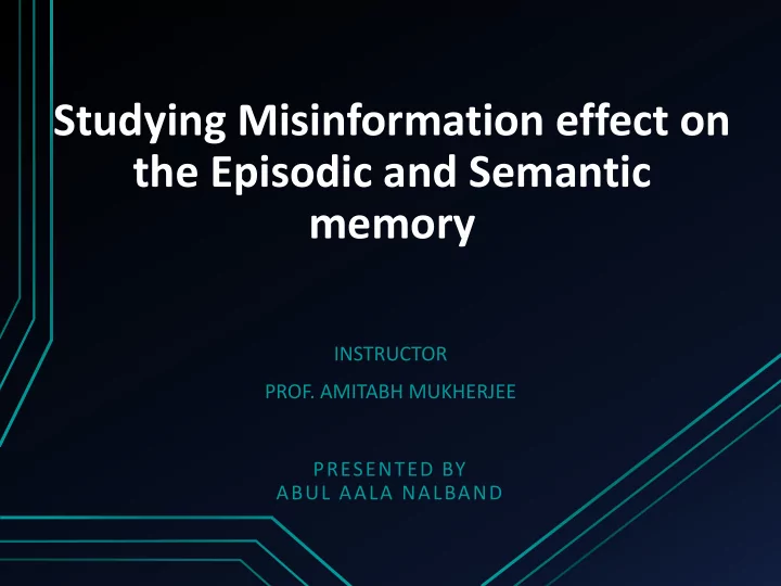 studying misinformation effect on