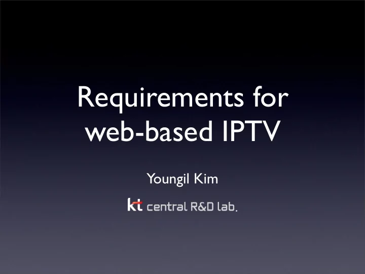 requirements for web based iptv