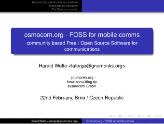 osmocom.org - FOSS for mobile comms  community based Free / Open Source Software for