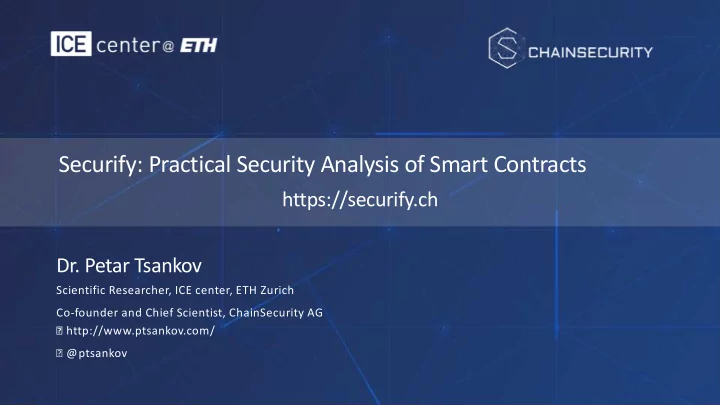 securify practical security analysis of smart contracts