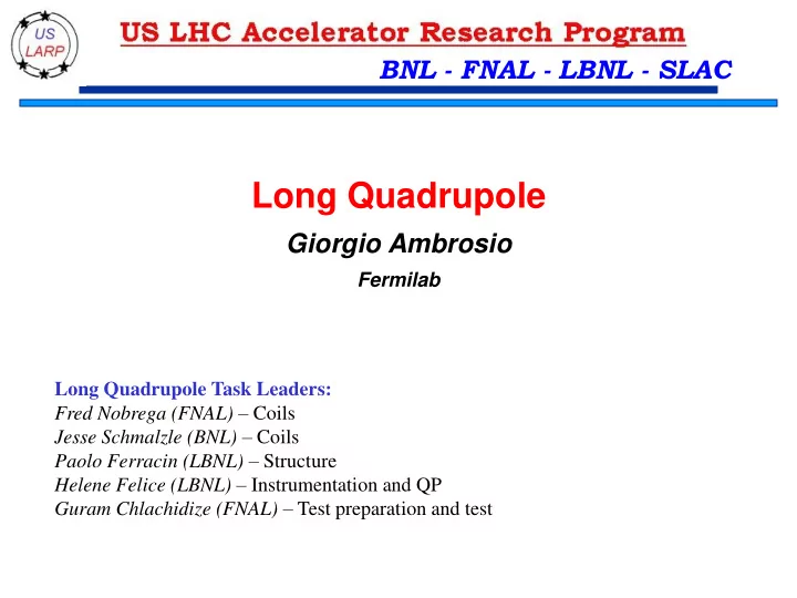 long quadrupole