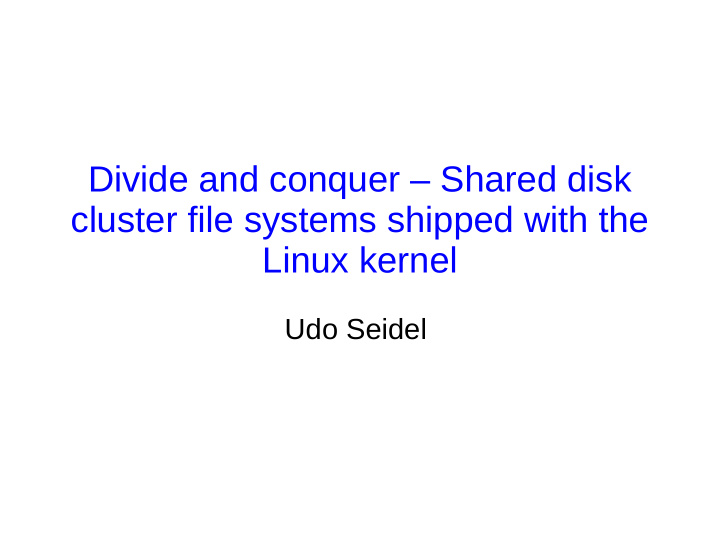 divide and conquer shared disk cluster file systems
