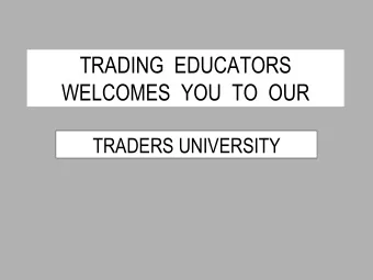 TRADING  EDUCATORS  WELCOMES  YOU  TO  OUR  TRADERS UNIVERSITY  70  0+  +  D  DV  VD D   s  s
