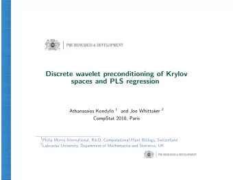 Discrete wavelet preconditioning of Krylov  spaces and PLS regression Athanassios Kondylis 1 and