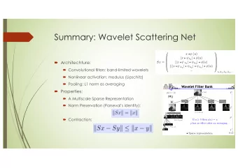 Summary: Wavelet Scattering Net     x  ( u ) | x    1 |   ( u )