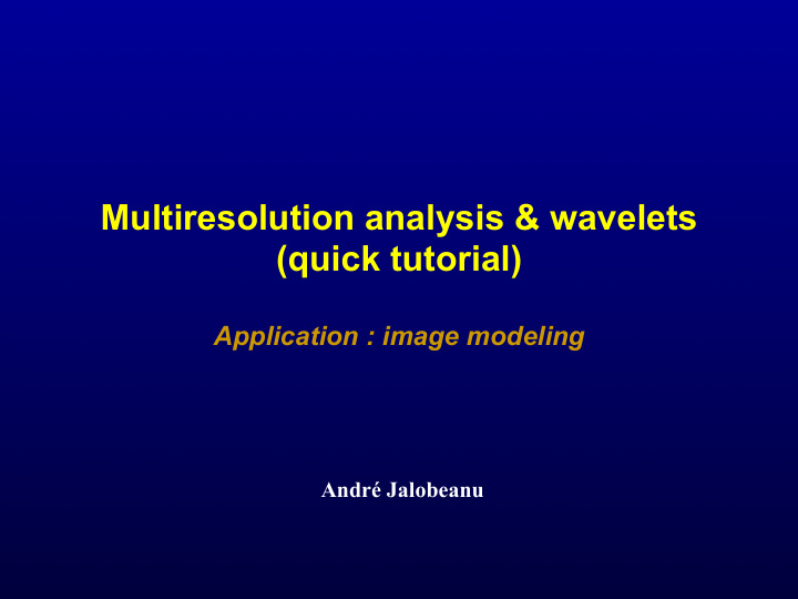 multiresolution analysis wavelets quick tutorial