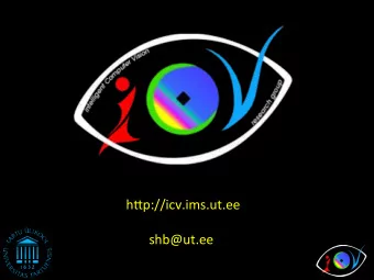 h&quot;p://icv.ims.ut.ee                  shb@ut.ee    Conventional