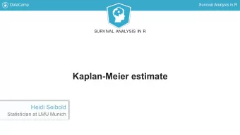 Kaplan-Meier estimate  Heidi Seibold  Statistician at LMU Munich  DataCamp  Survival Analysis in R