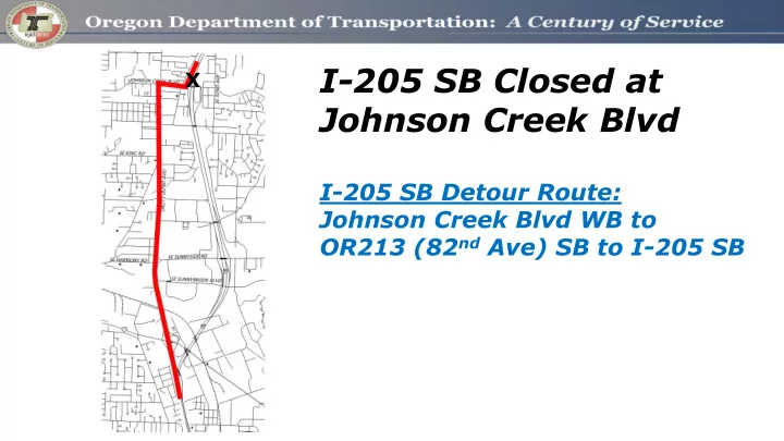 i 205 sb closed at