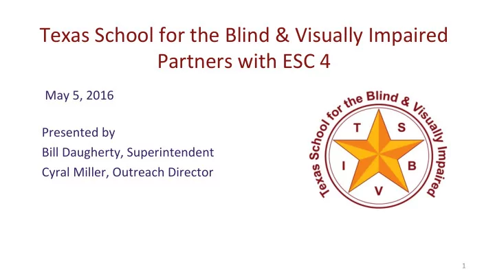 texas school for the blind amp visually impaired partners
