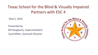 Texas  School  for  the  Blind  &amp;  Visually  Impaired    Partners