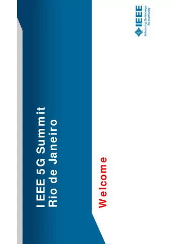 I EEE 5 G Sum m it  Rio de Janeiro  W elcom e  Program  On the web!  Some changes due to travel