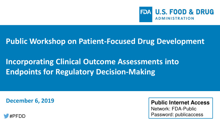 public workshop on patient focused drug development