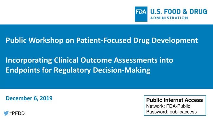 public workshop on patient focused drug development