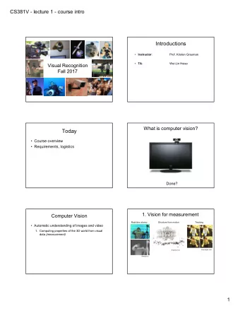 Introductions  Instructor :  Prof. Kristen Grauman  TA :  Wei-Lin Hsiao  Visual Recognition