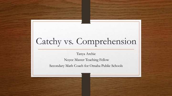 catchy vs comprehension