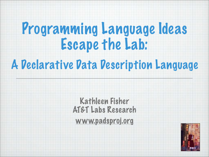 programming language ideas escape the lab