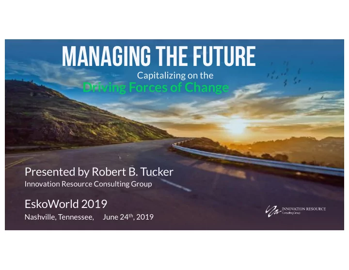 managing the future