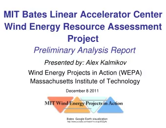 MIT Bates Linear Accelerator Center  Wind Energy Resource Assessment  Project  Preliminary Analysis