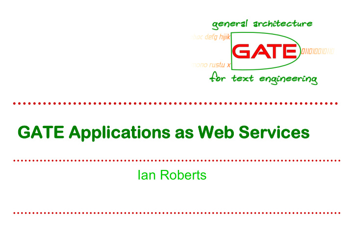 gate applications as w ate applications as web services