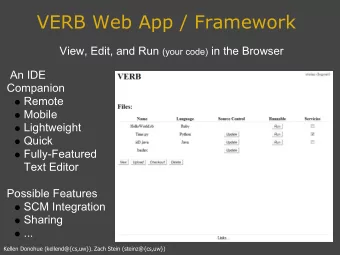 VERB Web App / Framework View, Edit, and Run (your code) in the Browser  An IDE  Companion  Remote
