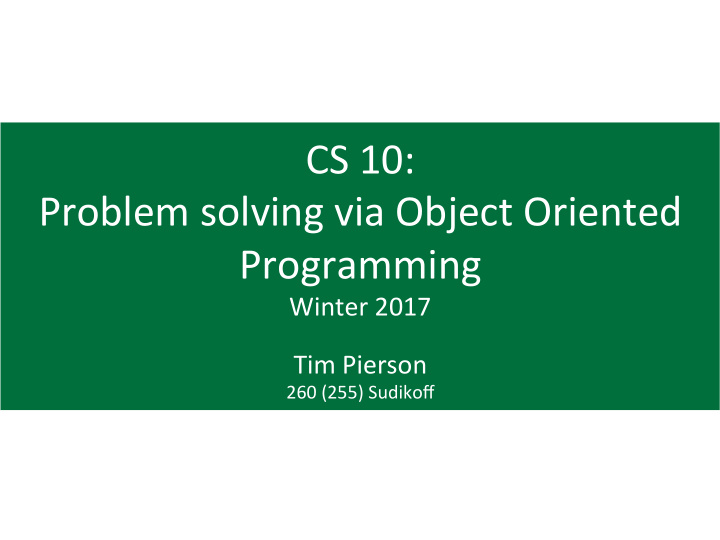 cs 10 problem solving via object oriented programming
