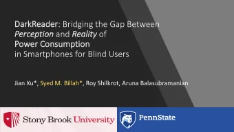 DarkReader : Bridging the Gap Between  Pe Perception and Re Reality of  Po  Power Consumption  in
