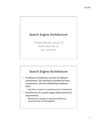SearchEngineArchitecture  CISC489/689010,Lecture#2  Wednesday,Feb.11