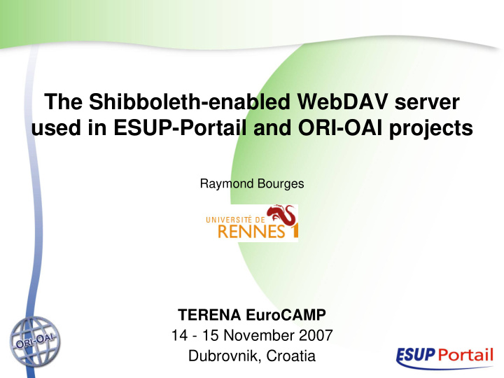 the shibboleth enabled webdav server used in esup portail