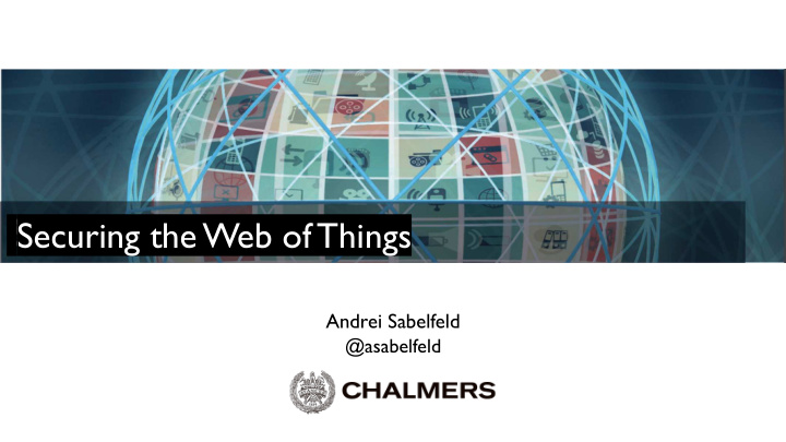 securing the web of things