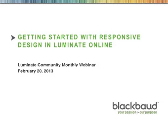 DESIGN IN LUMINATE ONLINE  Luminate Community Monthly Webinar  February 20, 2013  2/21/2013  Footer