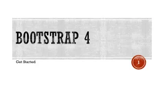 1  Get Started  2  3  Web Application Development  What is Bootstrap?  Bootstrap is a free